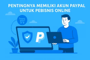 pentingnya punya akun paypal