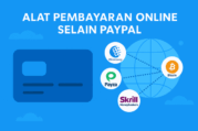 Alat Pembayaran Online Selain Paypal