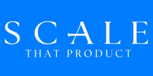 Scale That Product
