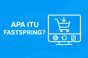 apa itu fastspring