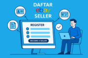 Cara Daftar eBay dan Verifikasi Seller: Agar Toko Go Internasional
