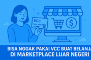 Bisa Nggak Pakai VCC Buat Belanja di Marketplace Luar Negeri?